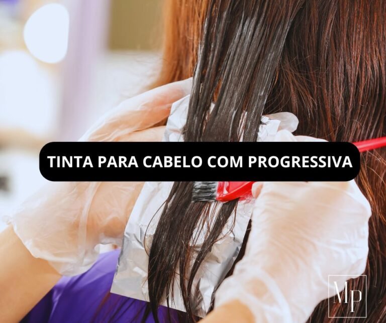Tinta para Cabelo com Progressiva: Melhores Opções e Uso
