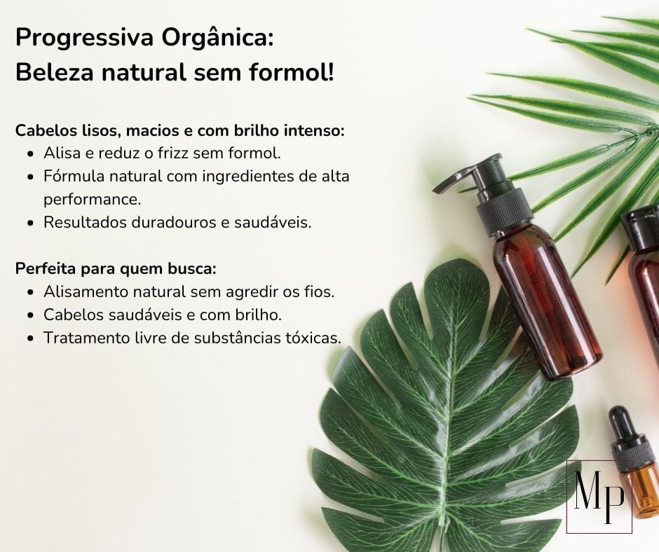 Top 5 Progressivas Orgânicas Sem Formol de 2025: Guia Completo 11 A progressiva é um tratamento que alisa os cabelos e reduz o volume através de uma reestruturação térmica capilar.