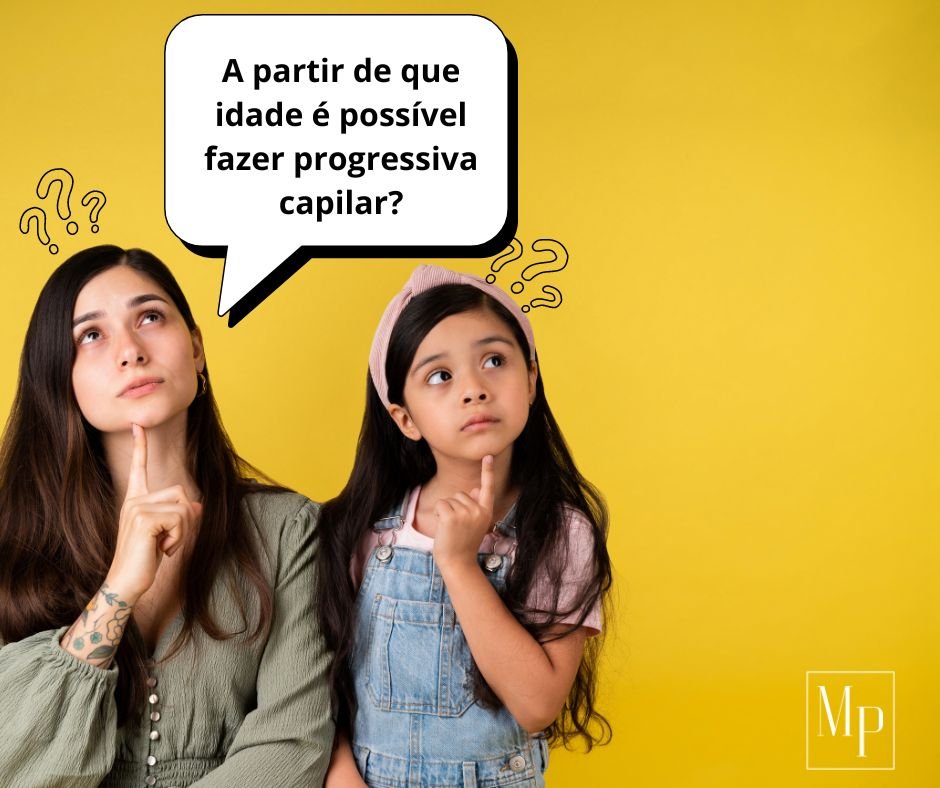 Com Quantos Anos Pode Fazer Progressiva? Entenda os Riscos e Recomendações 9 A partir de que idade é possível fazer progressiva capilar?