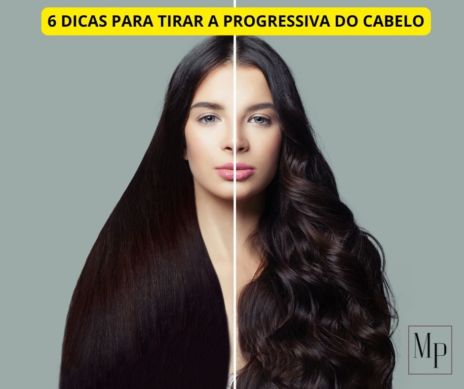 6 Dicas para Tirar a Progressiva do Cabelo